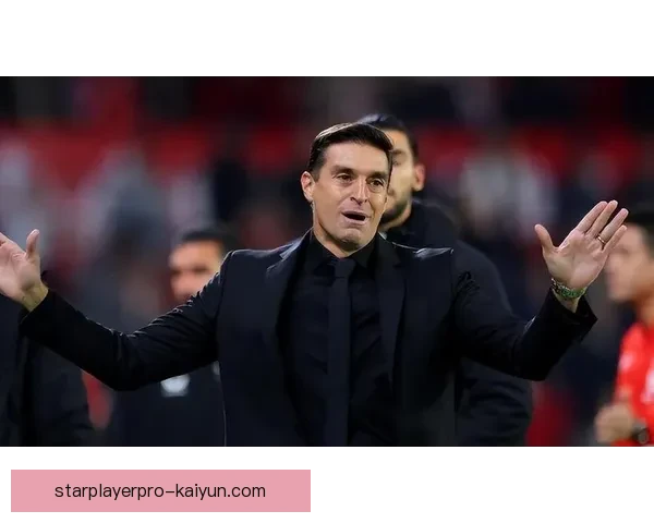 足球铁腕教头持续提升球队竞争力，展现出色战术调整能力